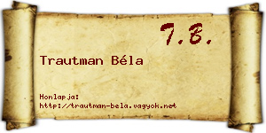Trautman Béla névjegykártya